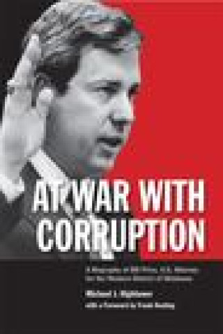 Knjiga At War with Corruption Michael J. Hightower