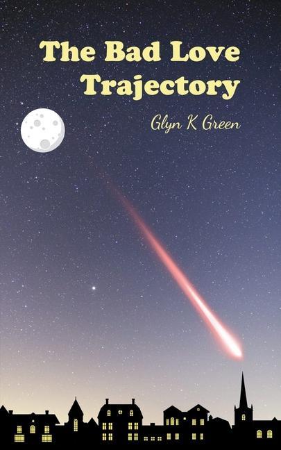 Carte Bad Love Trajectory Glyn K. Green