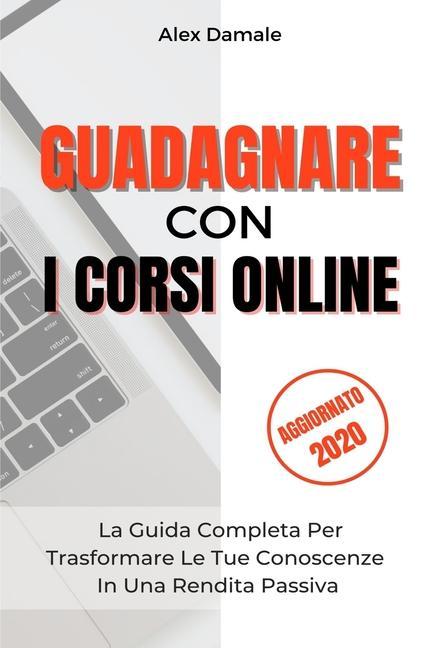 Книга Guadagnare Con i Corsi Online 