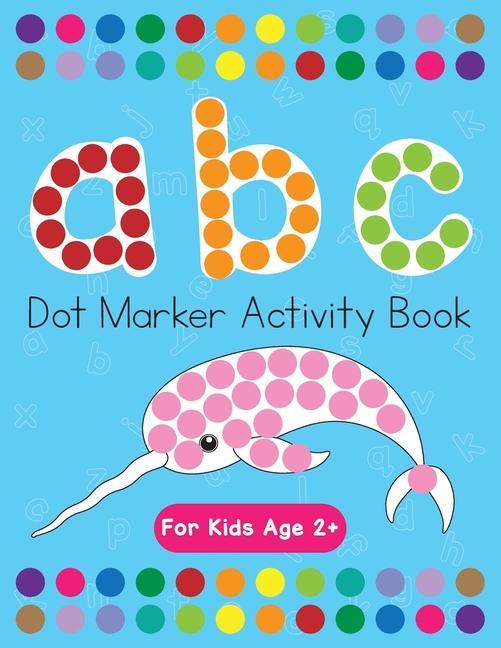 Book Dot Markers Activity Book! ABC Learning Alphabet Letters ages 3-5 