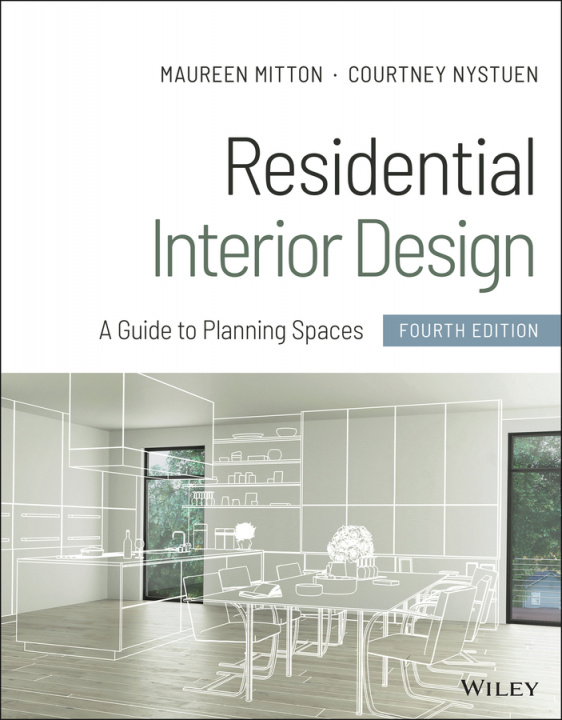Könyv Residential Interior Design - A Guide to Planning Spaces, Fourth Edition Maureen Mitton