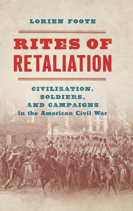 Buch Rites of Retaliation Lorien Foote