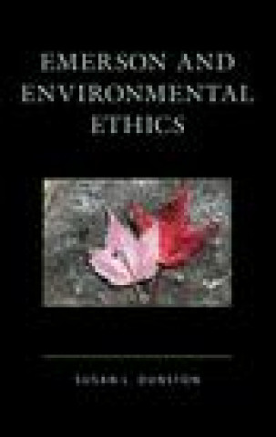 Libro Emerson and Environmental Ethics Dunston Susan L. Dunston