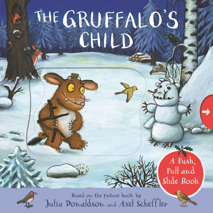 Carte Gruffalo's Child: A Push, Pull and Slide Book Julia Donaldson
