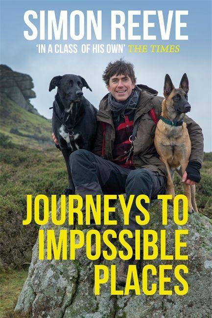 Carte Journeys to Impossible Places Simon Reeve