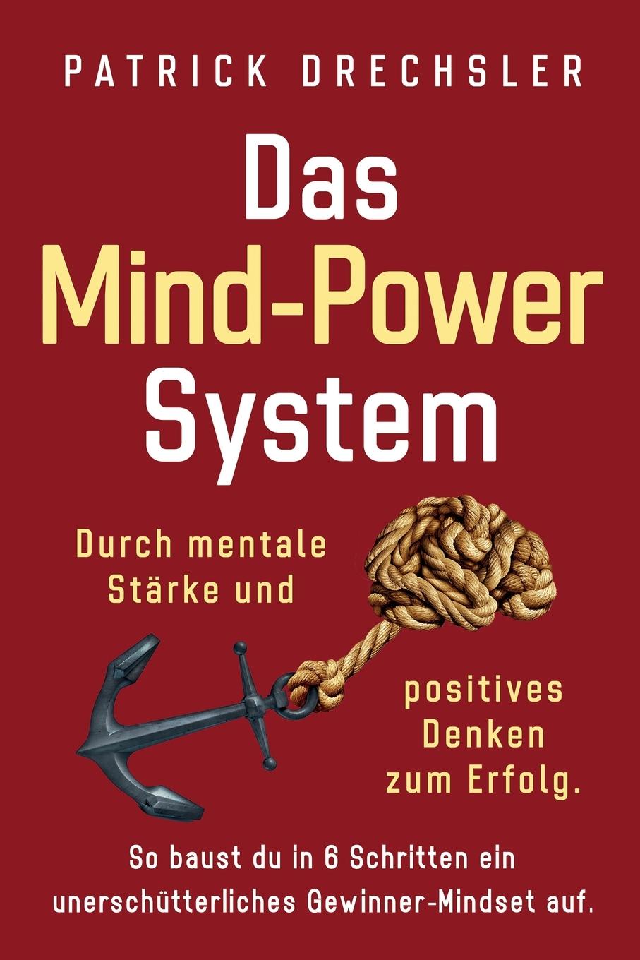 Kniha Mind-Power-System Drechsler Patrick Drechsler