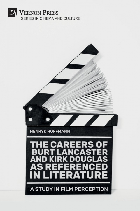 Libro Careers of Burt Lancaster and Kirk Douglas as Referenced in Literature Hoffmann Henryk Hoffmann