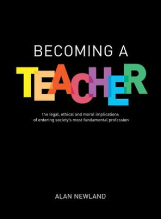 Könyv Becoming a Teacher Newland Alan Newland