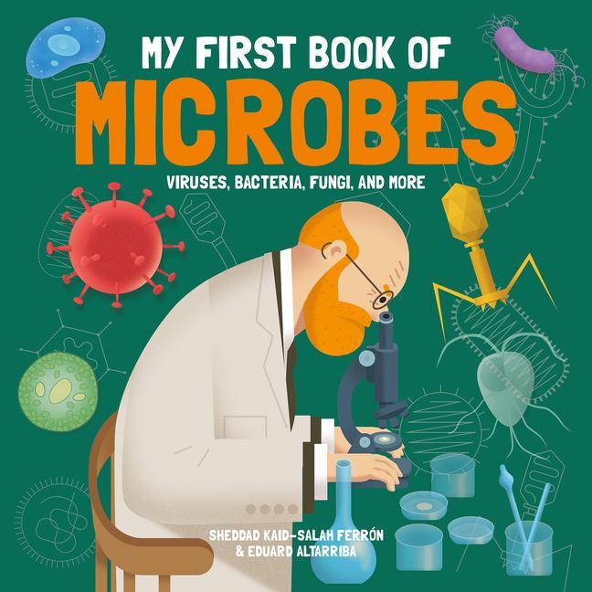 Книга My First Book of Microbes EDUARD ALTARRIBA