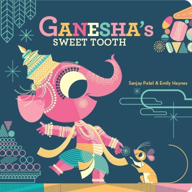 Kniha Ganesha's Sweet Tooth Emily Haynes