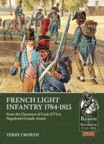Könyv French Light Infantry 1784-1815 Terry Crowdy