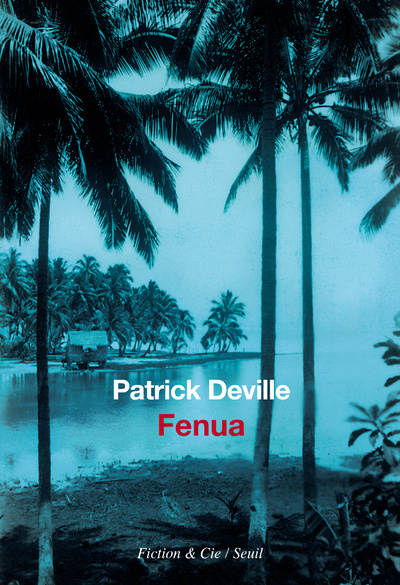 Книга Fenua Patrick Deville