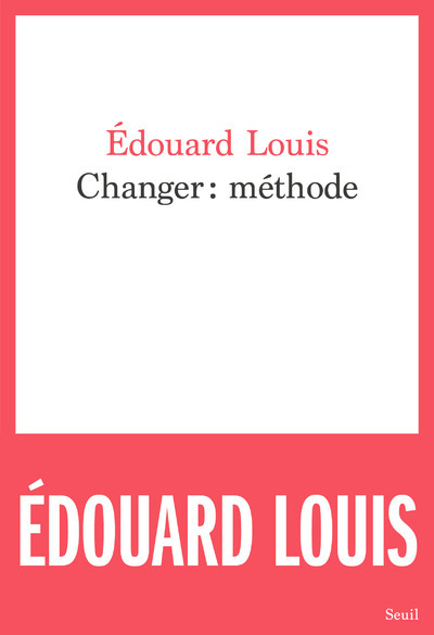Könyv Changer : méthode Édouard Louis