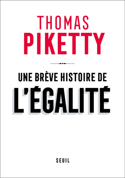 Libro Une brève histoire de l'égalité Thomas Piketty