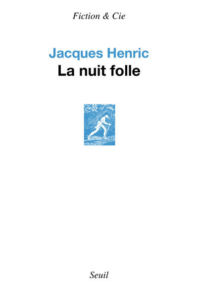 Kniha La Nuit folle Jacques Henric