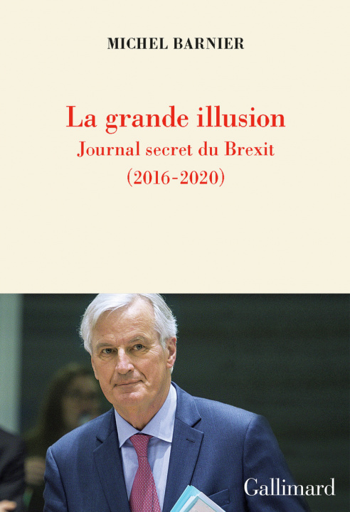 Kniha La grande illusion Barnier
