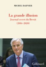 Könyv La grande illusion Barnier