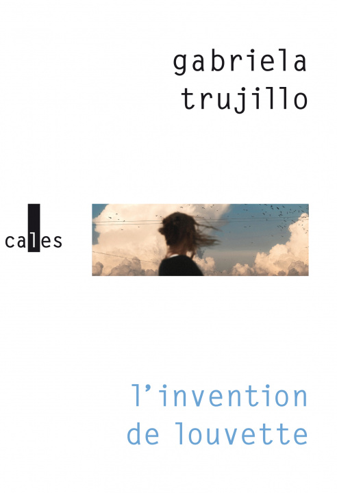 Book L'invention de Louvette TRUJILLO