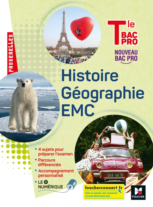 Carte Passerelles - HISTOIRE-GÉOGRAPHIE-EMC - Tle Bac Pro - Éd. 2021 - Livre élève Annie Couderc