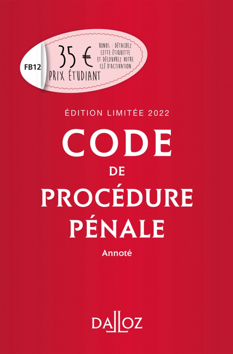 Kniha Code de procédure pénale 2022 annoté. Édition limitée 