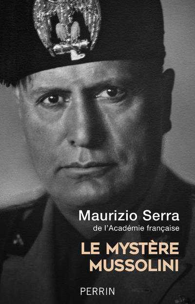Книга Le mystère Mussolini Maurizio Serra