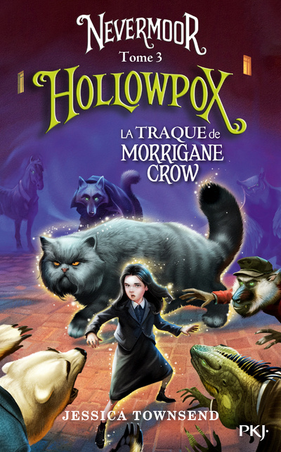 Книга Nevermoor - tome 3 Hollowpox Jessica Townsend