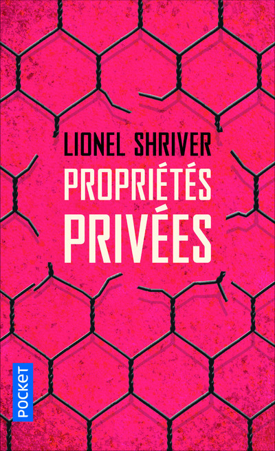 Könyv Propriétés privées Lionel Shriver