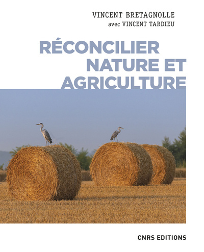Książka Réconcilier nature et agriculture - Champs de recherche Vincent Bretagnolle