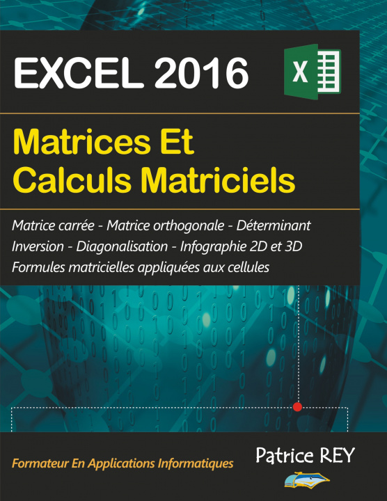 Книга Matrices et calculs matriciels avec EXCEL 2016 