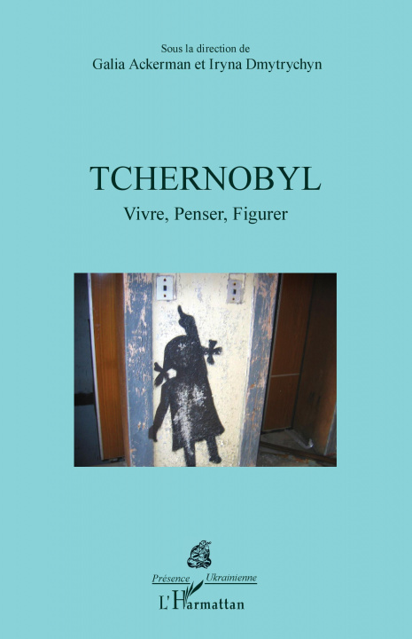 Kniha Tchernobyl Iryna Dmytrychyn