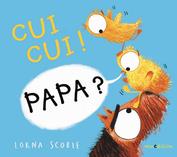 Libro Cui, cui ! Papa ? SCOBIE