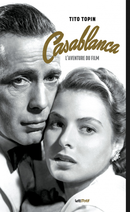 Książka Casablanca, l’aventure du film Topin
