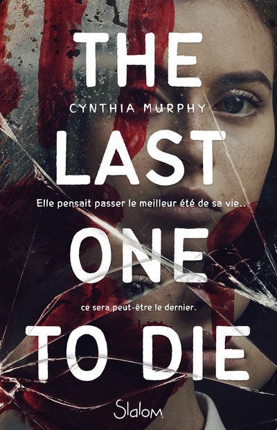 Kniha The Last One to Die Cynthia Murphy