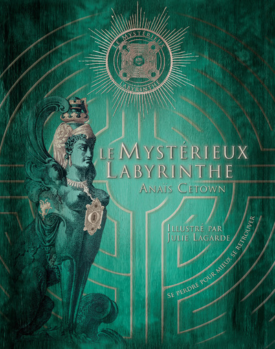 Carte Le Mystérieux labyrinthe - Se perdre pour mieux se retrouver Anaïs Cetown