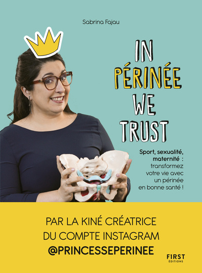 Kniha In Périnée we trust Princesse Perinee