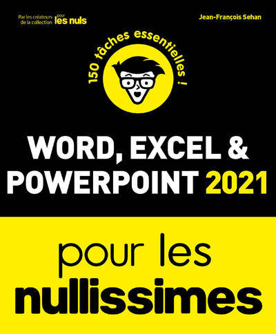 Книга Word, Excel, PowerPoint 2021 Nullissimes Jean-François Sehan