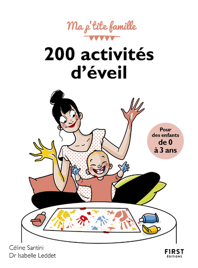 Kniha 200 activités d'éveil pour les enfants de 0 à 3 ans, 3e ed. Céline Santini