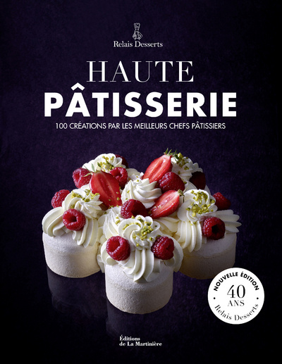 Kniha Haute pâtisserie Relais Desserts