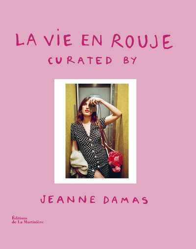 Knjiga La Vie en Rouje: curated by Jeanne Damas collegium