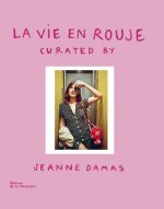 Kniha La Vie en Rouje: curated by Jeanne Damas collegium