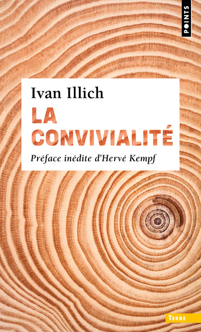 Kniha La Convivialité ((préface inédite d'Hervé Kempf)) Ivan Illich