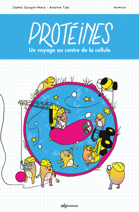Livro Protéines ! - Voyage au centre de la cellule Taly
