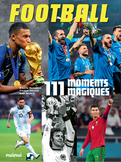 Kniha Football - 111 Moments Magiques Alberto Bertolazzi