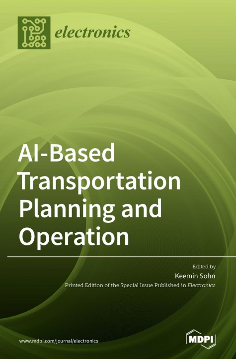 Carte AI-Based Transportation Planning and Operation KEEMIN SOHN