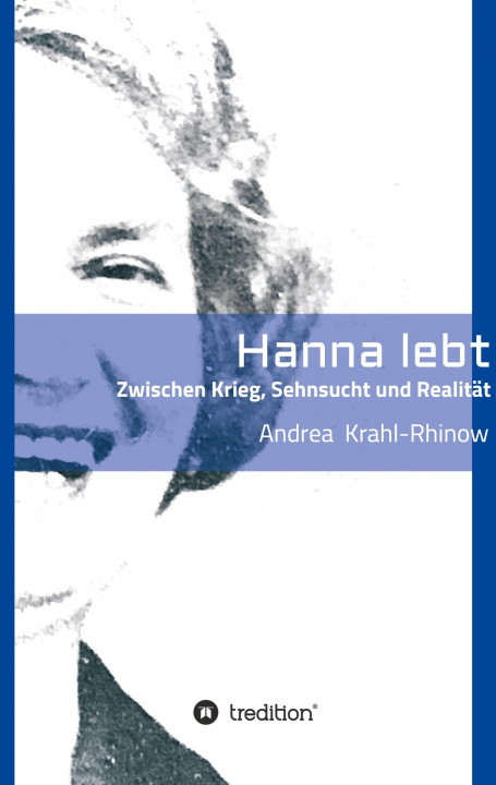 Książka Hanna lebt - Zwischen Krieg, Sehnsucht und Realität 