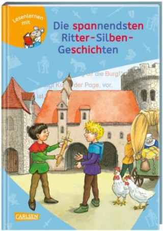 Knjiga LESEMAUS zum Lesenlernen Sammelbände: Die spannendsten Ritter-Silben-Geschichten Ursel Scheffler