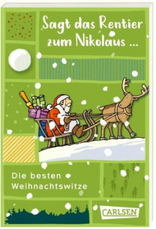 Kniha Sagt das Rentier zum Nikolaus - Die besten Weihnachtswitze Gerhard Schröder
