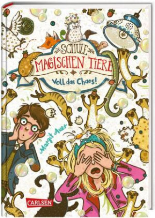 Knjiga Die Schule der magischen Tiere 12: Voll das Chaos! Nina Dulleck