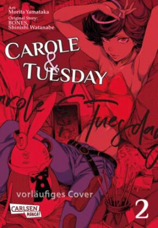 Kniha Carole und Tuesday 2 Bones