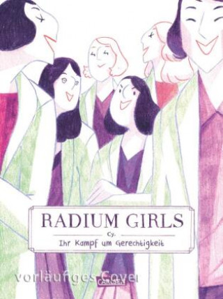 Carte Radium Girls - Ihr Kampf um Gerechtigkeit 